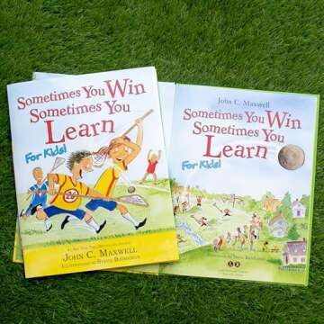 Sometimes You Win--Sometimes You Learn for Kids