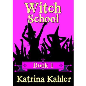 WITCH SCHOOL - Book 1
