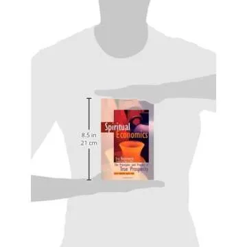 Spiritual Economics: The Principles and Process of True Prosperity