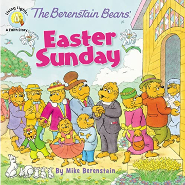 The Berenstain Bears' Easter Sunday: A Heartfelt Story for Kids