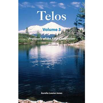 TELOS Vol 3: Protocols of the Fifth Dimension