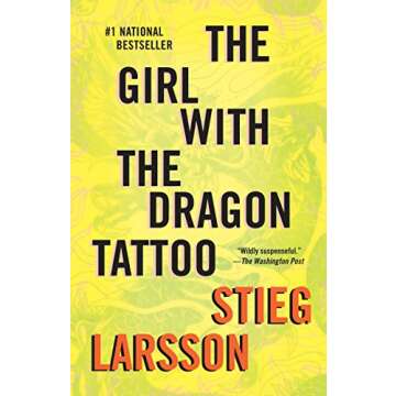 The Girl with the Dragon Tattoo: A Lisbeth Salander Novel (The Millennium Trilogy Book 1)