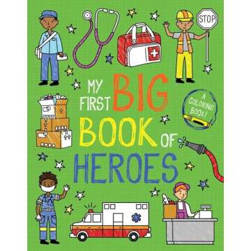 My First Big Book of Heroes (My First Big Book of Coloring)