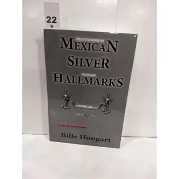 The Little Book of Mexican Silver Trade and Hallmarks