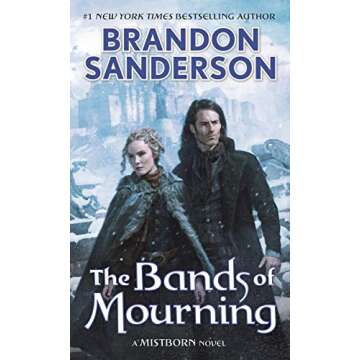 The Bands of Mourning: A Mistborn Novel (The Mistborn Saga, 6)