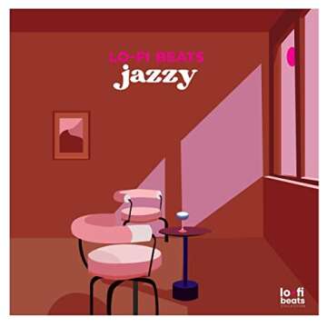 Lo-Fi Beats Jazzy - Chill Vibes for Every Mood