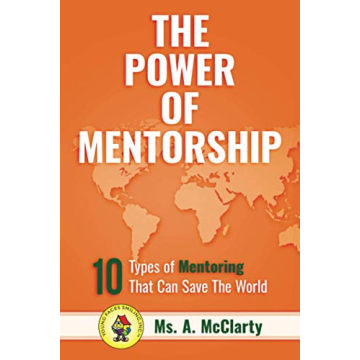 The Power of Mentorship: 10 Types of Mentoring That Can Save The World