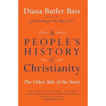 A People's History of Christianity: The Other Side of the Story