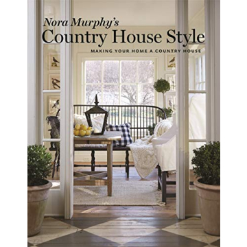 Nora Murphy's Country House Style Book for Home Decor Inspiration