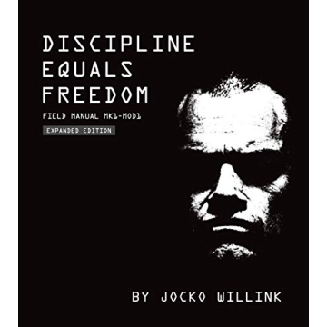 Discipline Equals Freedom by Jocko Willink - A Motivational Guide