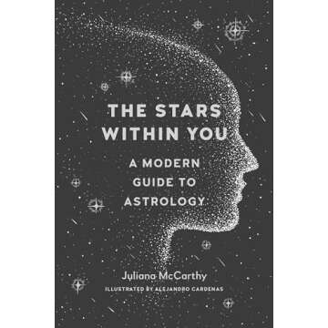 The Stars Within You: A Modern Guide to Astrology