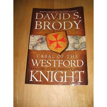 Cabal of The Westford Knight: Templars at the Newport Tower