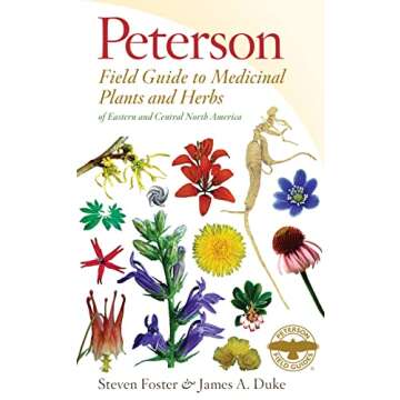 Peterson Field Guide To Medicinal Plants & Herbs Of Eastern & Central N. America: Third Edition (Pet...
