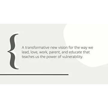 Transform Your Life with Daring Greatly by Brené Brown