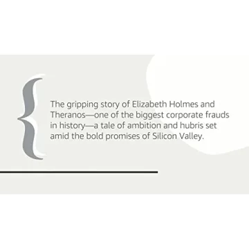 Bad Blood Secrets and Lies in Silicon Valley Startup