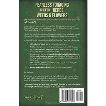 Fearless Foraging Guide to Herbs, Weeds and Flowers: Rapidly identify the most common wild, edible p...