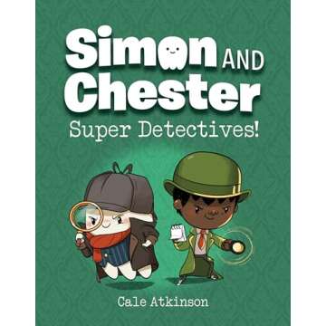 Super Detectives! (Simon and Chester Book #1)