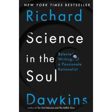 Science in the Soul: Selected Writings of a Passionate Rationalist
