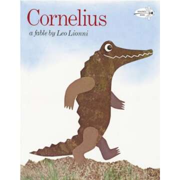 Cornelius by Leo Lionni - A Heartwarming Children's Tale