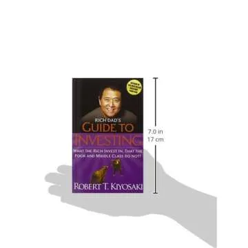 Rich Dad's Guide to Investing: What the Rich Invest In, That the Poor and Middle-Class Do Not