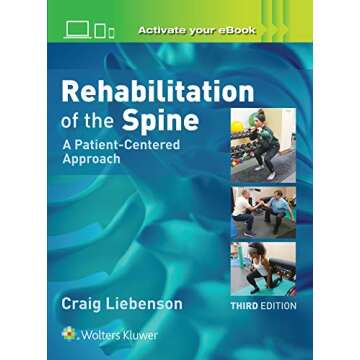 Rehabilitation of the Spine: A Patient-Centered Approach