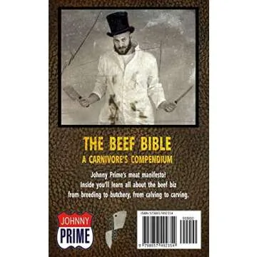 The Beef Bible: A Carnivore's Compendium