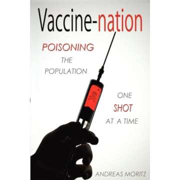 Vaccine-nation: Poisoning the Population, One Shot at a Time