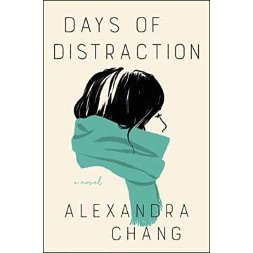 Days of Distraction: A Novel