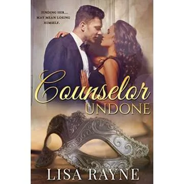 Counselor Undone: A Forbidden Romance Between Strong Characters