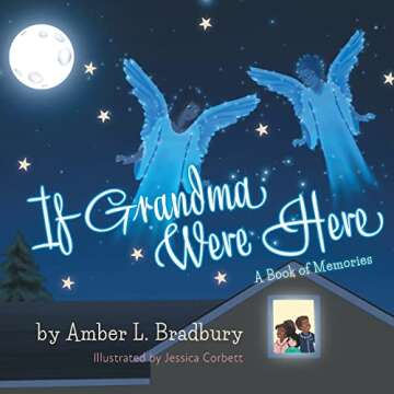 If Grandma Were Here: A Book of Memories