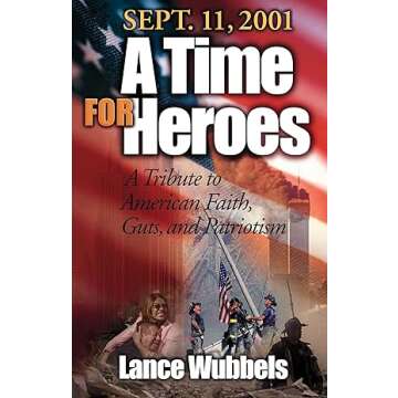 September 11 Tribute: Heroes and American Spirit