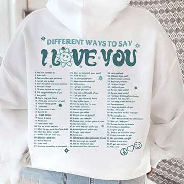 Different To Say I Love You Words On Back Sweatshirt, Trendy Hoodie With Saying On Back Aesthetic For Teen Girls Multicolour