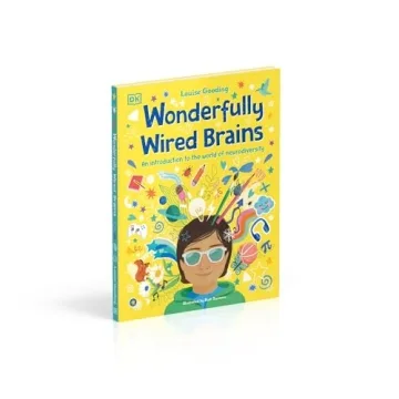 Wonderfully Wired Brains Book on Neurodiversity for All