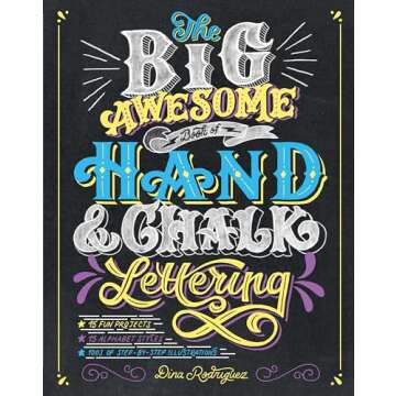 The Big Awesome Book of Hand & Chalk Lettering