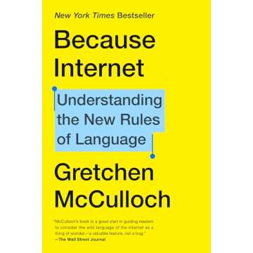 Because Internet: Understanding the New Rules of Language