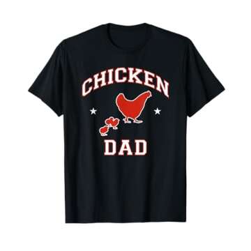 Funny Chicken Dad T-Shirt - Show Your Love for Chickens with Style!