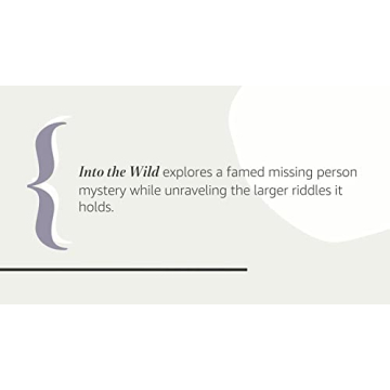 Into the Wild - A Journey of Adventure and Self-Discovery