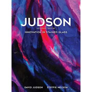 Judson: Innovation in Stained Glass