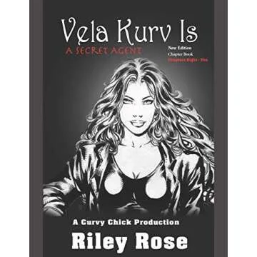 VELA KURV IS A SECRET AGENT: New Edition Chapter Eight - Chapter Ten