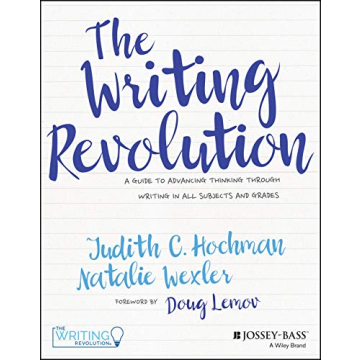 The Writing Revolution: Boost Writing Skills Across Subjects and Grades