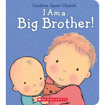 I Am a Big Brother - A Perfect Gift for Young Siblings