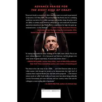 The Right Kind of Crazy: My Life as a Navy SEAL, Covert Operative, and Boy Scout from Hell