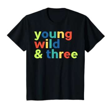 3rd Birthday Boy - Funny Young Wild & Three T-Shirt