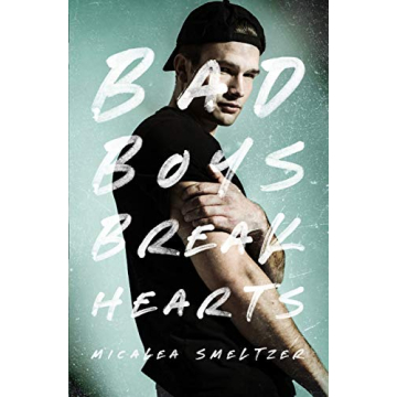 Bad Boys Break Hearts: A Captivating Young Love Story