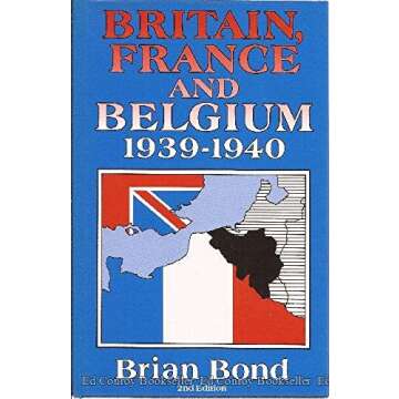 Britain, France, and Belgium, 1939-1940 (Waterlow Publications)