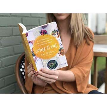 Invite Love and Grace Around Your Table with Come and Eat