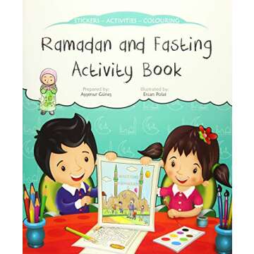 Ramadan and Fasting Activity Book - Engage Young Minds with Fun Learning!