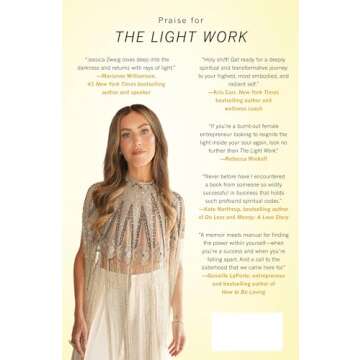 The Light Work: Reclaim Your Feminine Power, Live Your Cosmic Truth, and Illuminate the World
