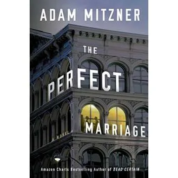 The Perfect Marriage: A Novel - A Gripping Thriller with Unmatched Intrigue and Emotion