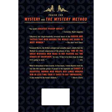 The Mystery Method: How to Get Beautiful Women Into Bed - Proven Strategies for Attraction and Seduc...